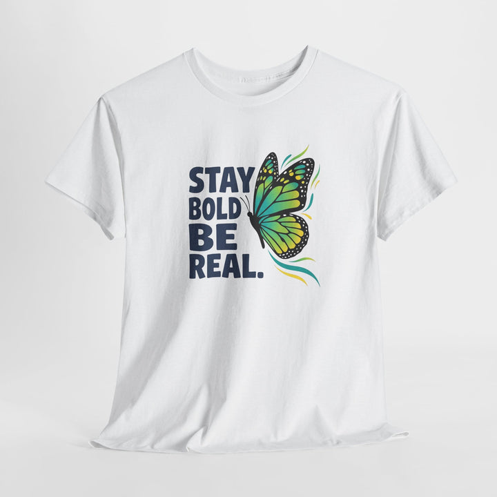 STAY BOLD TEE