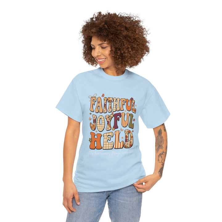 FAITHFUL AND JOYFUL TEE