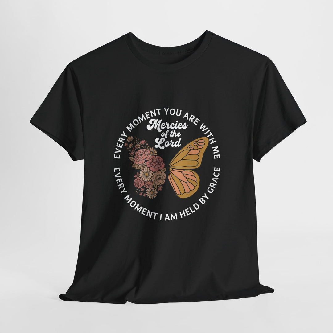 MERCIES OF THE LORD TEE