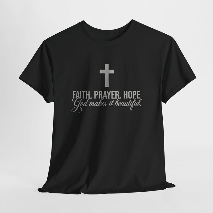 GOD MAKES IT BEAUTIFUL TEE