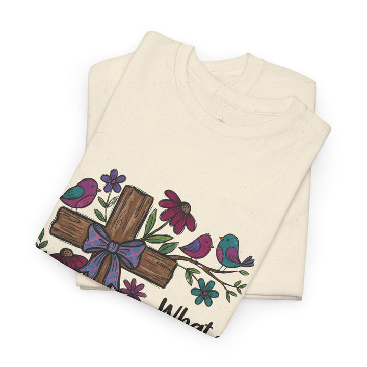WHAT A FRIEND TEE