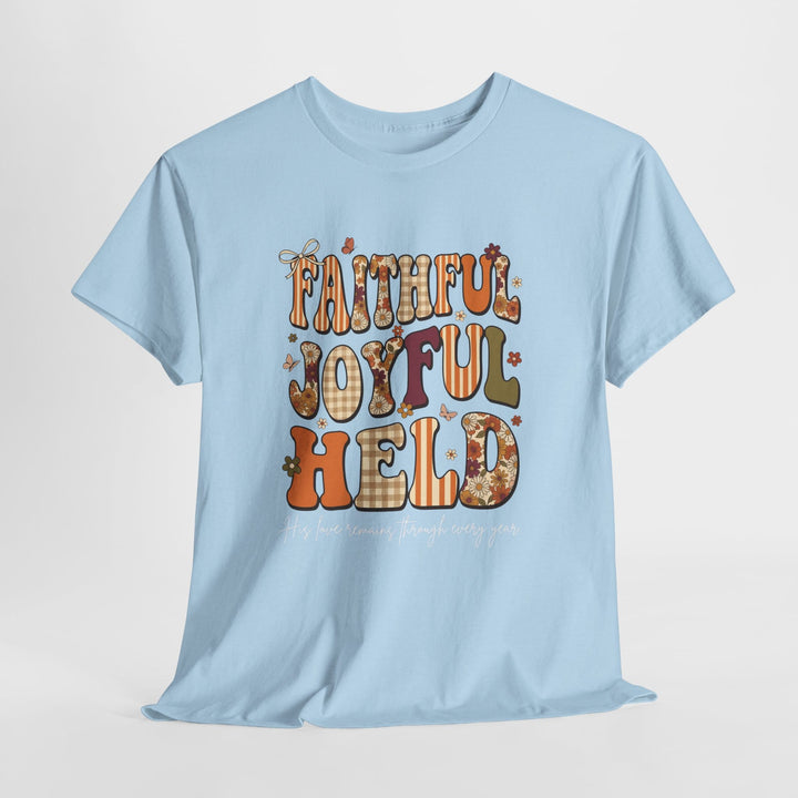 FAITHFUL AND JOYFUL TEE