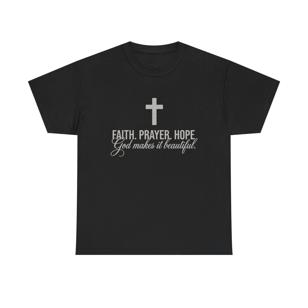 GOD MAKES IT BEAUTIFUL TEE