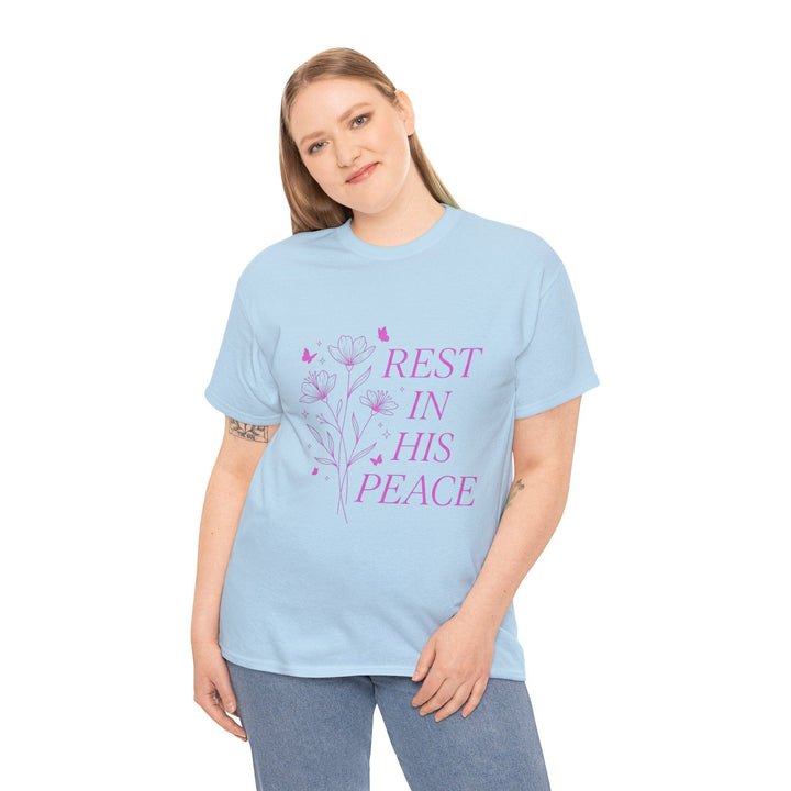 REST IN HIS PEACE TEE