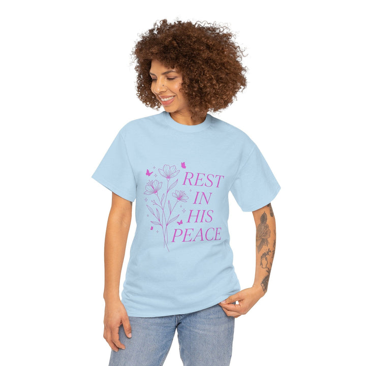 REST IN HIS PEACE TEE