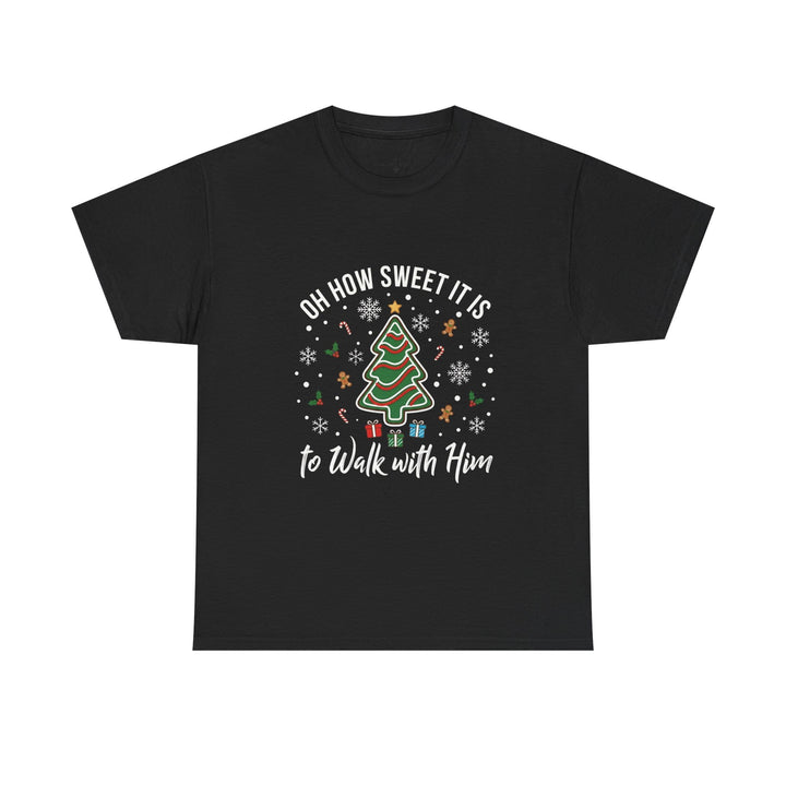 WALK WITH HIM TEE