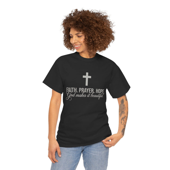 GOD MAKES IT BEAUTIFUL TEE
