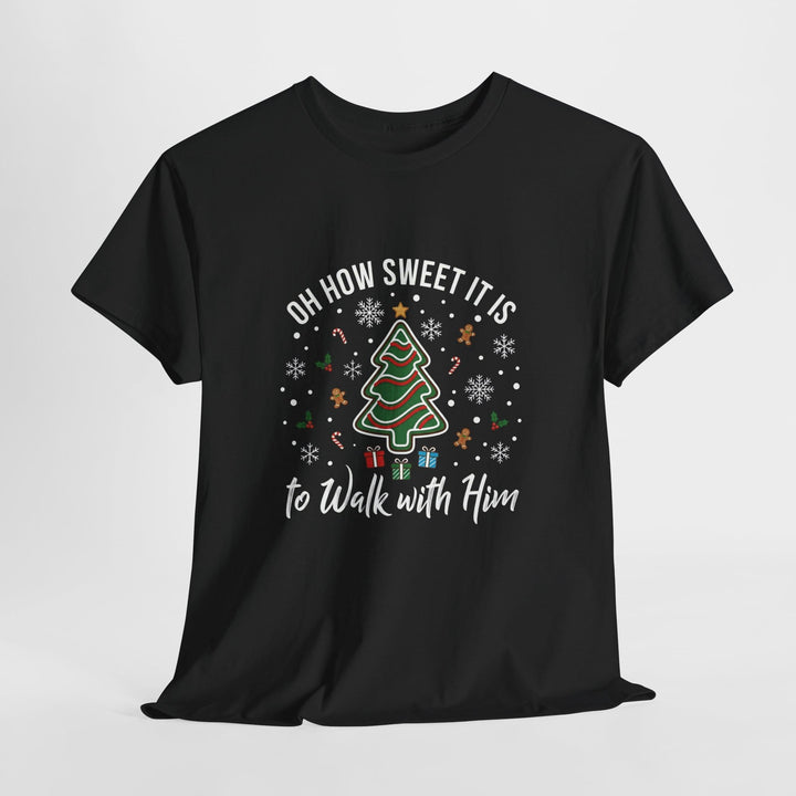 WALK WITH HIM TEE