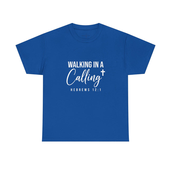 IN A CALLING TEE
