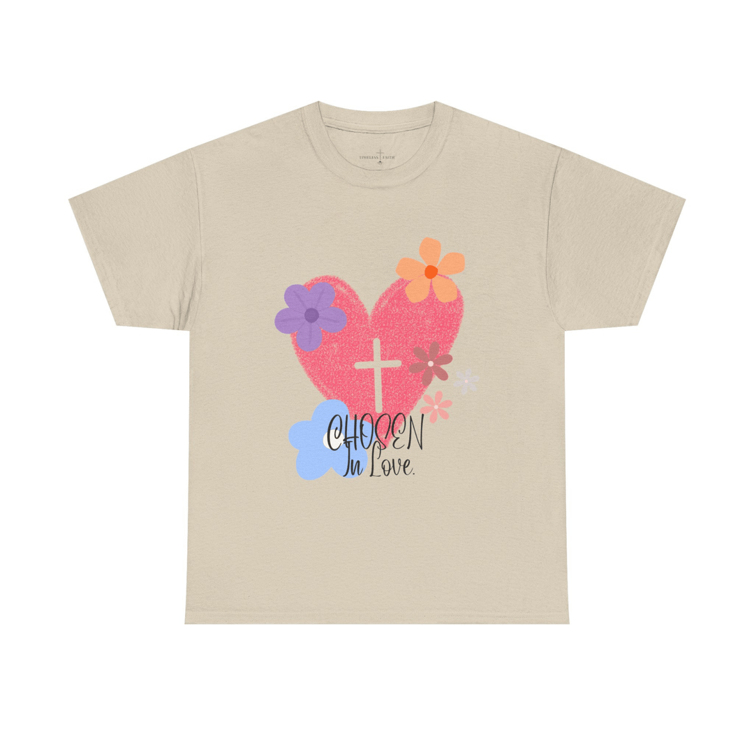 CHOSEN IN LOVE TEE