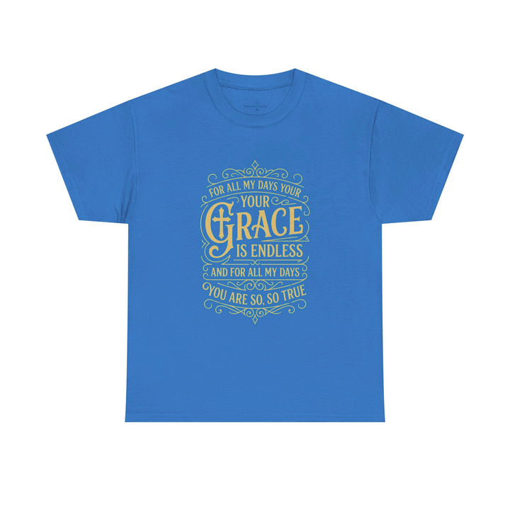 GRACE IS ENDLESS TEE