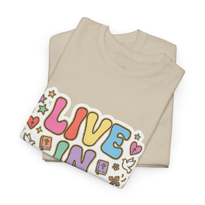 LIVE IN FAITH TEE