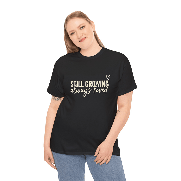 STILL GROWING TEE