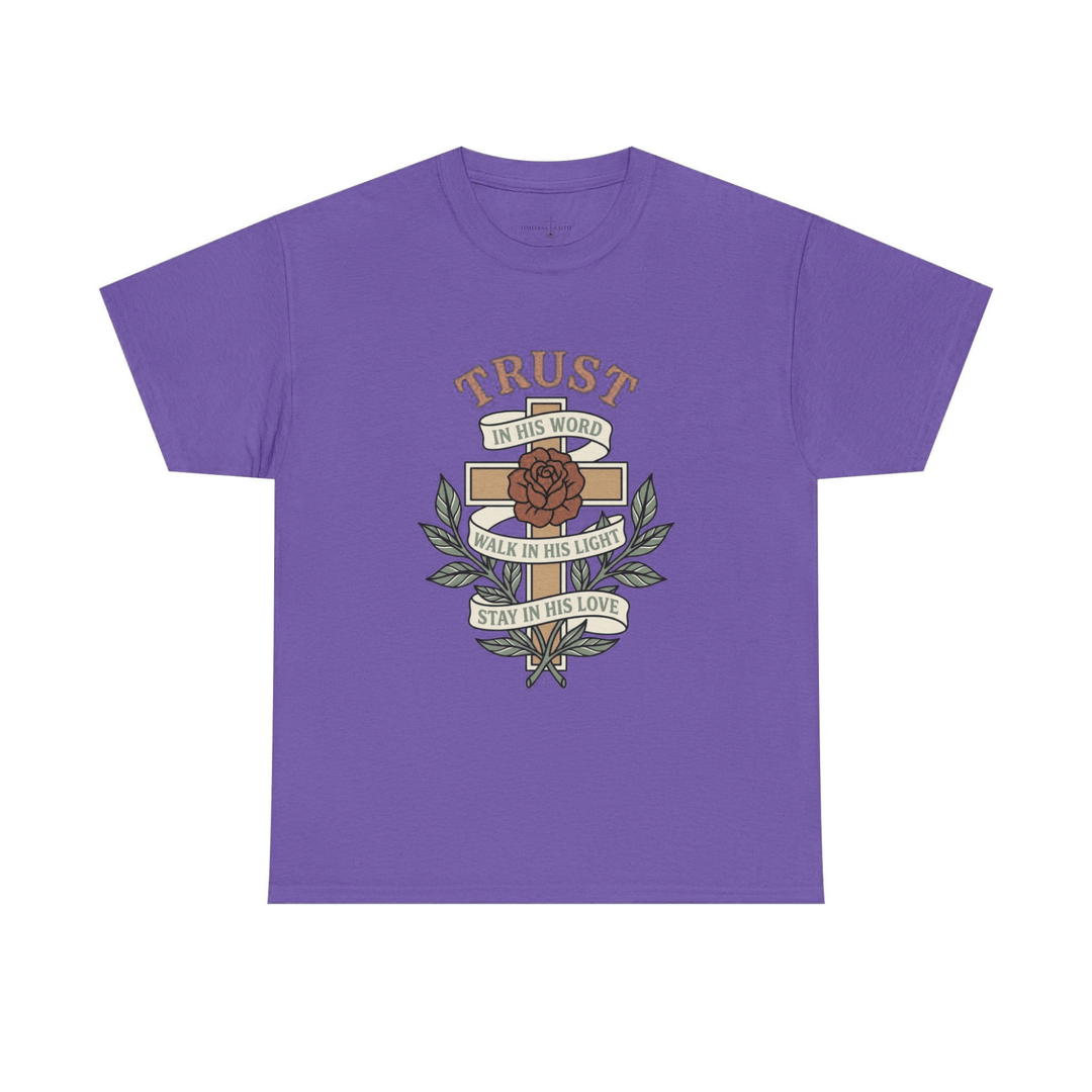 TRUST IN HIS WORD TEE